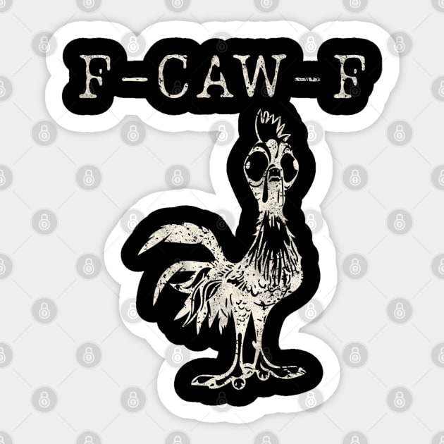 F-caw-f Sticker by Stylecombinator